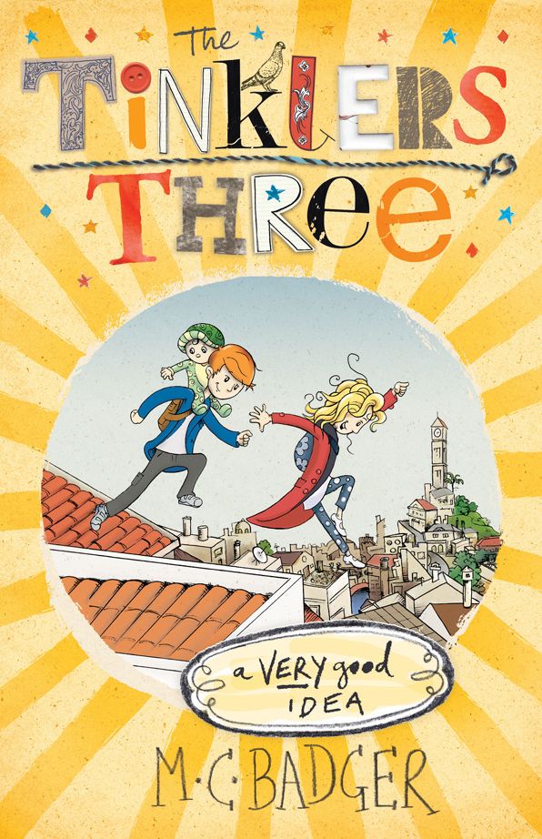 Tinklers Three: A Very Good Idea