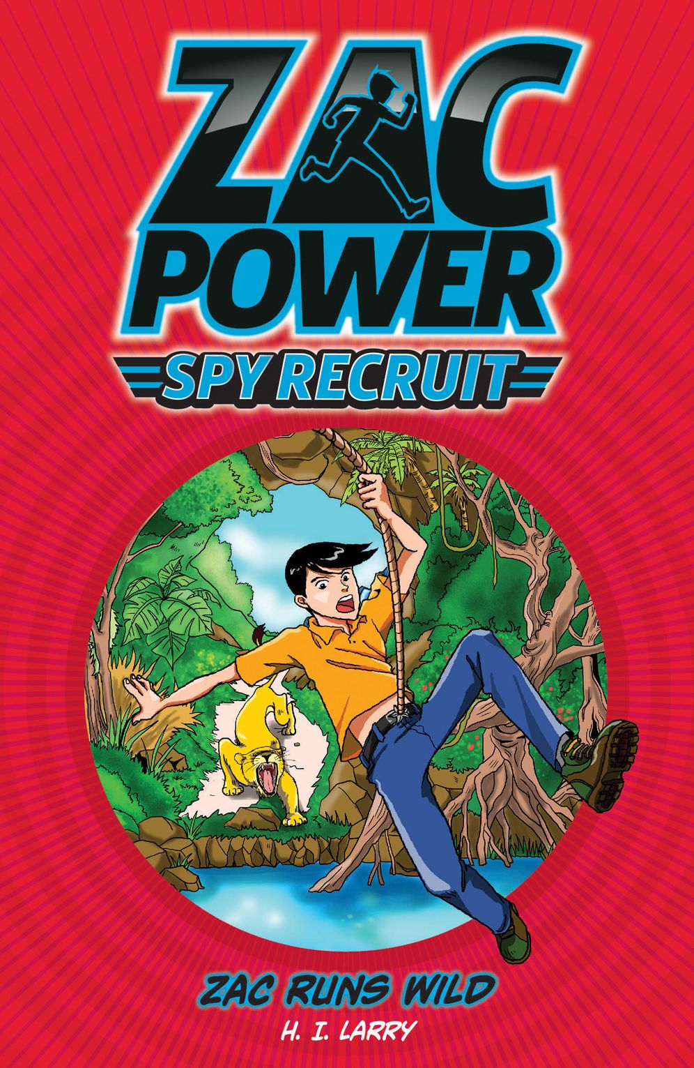 Zac Power Spy Recruit: Zac Runs Wild: Zac Runs Wild