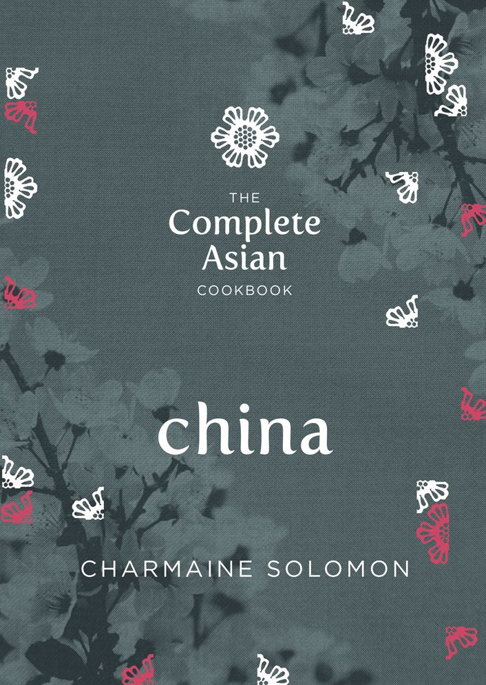 The Complete Asian Cookbook: China