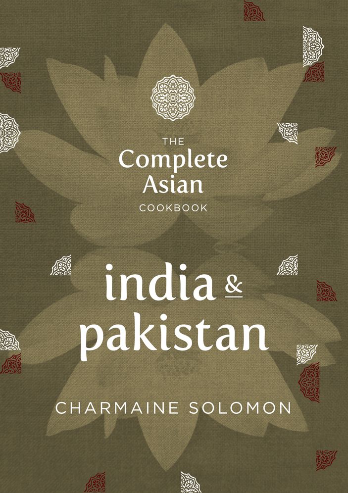 The Complete Asian Cookbook: India & Pakistan