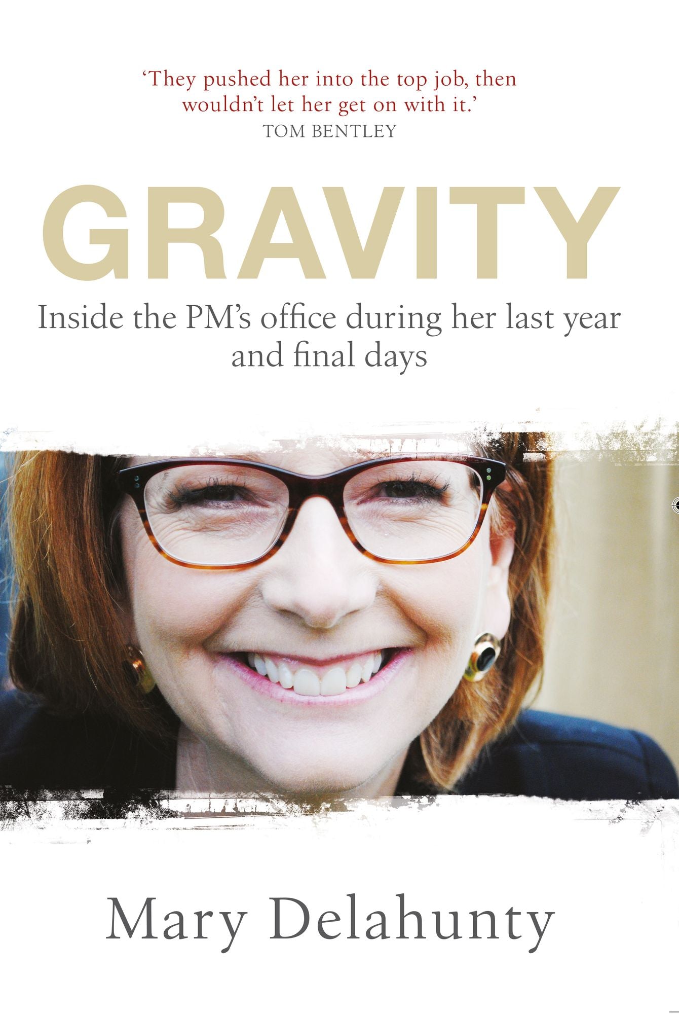 Gravity: Inside the PM's office during her last year and final days