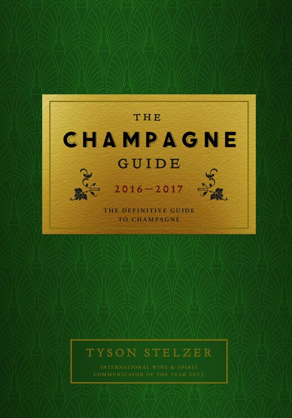 The Champagne Guide: The definitive guide to Champagne
