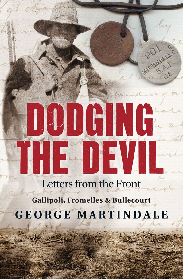 Dodging the Devil: Letters from the Front