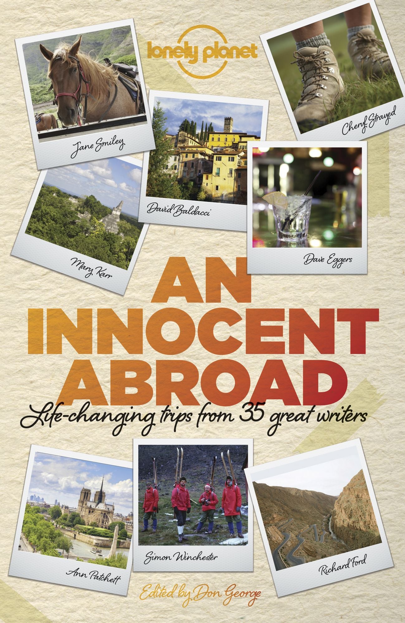 An Innocent Abroad: Life-changing Trips from 35 Great Writers
