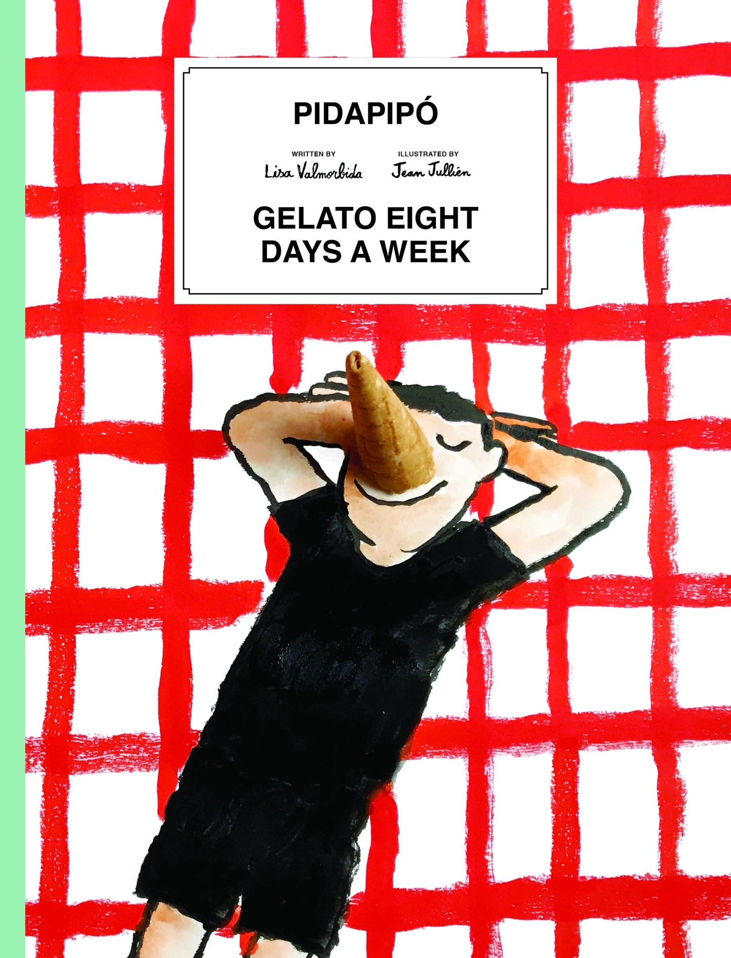 Pidapipo: Gelato Eight Days a Week