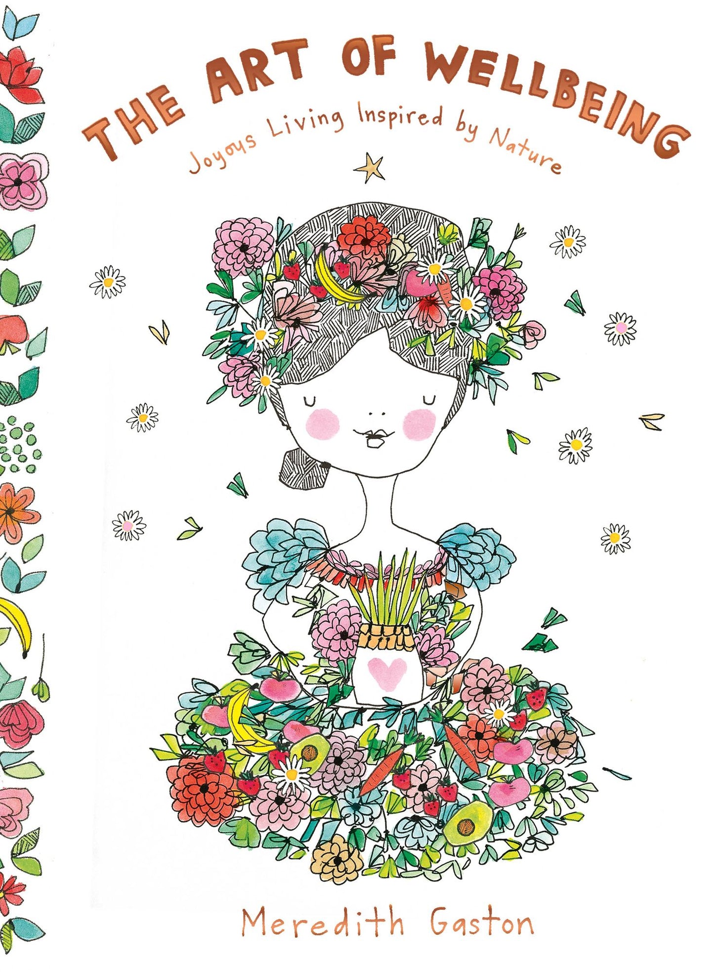 The Art of Wellbeing: Joyous Living Inspired by Nature
