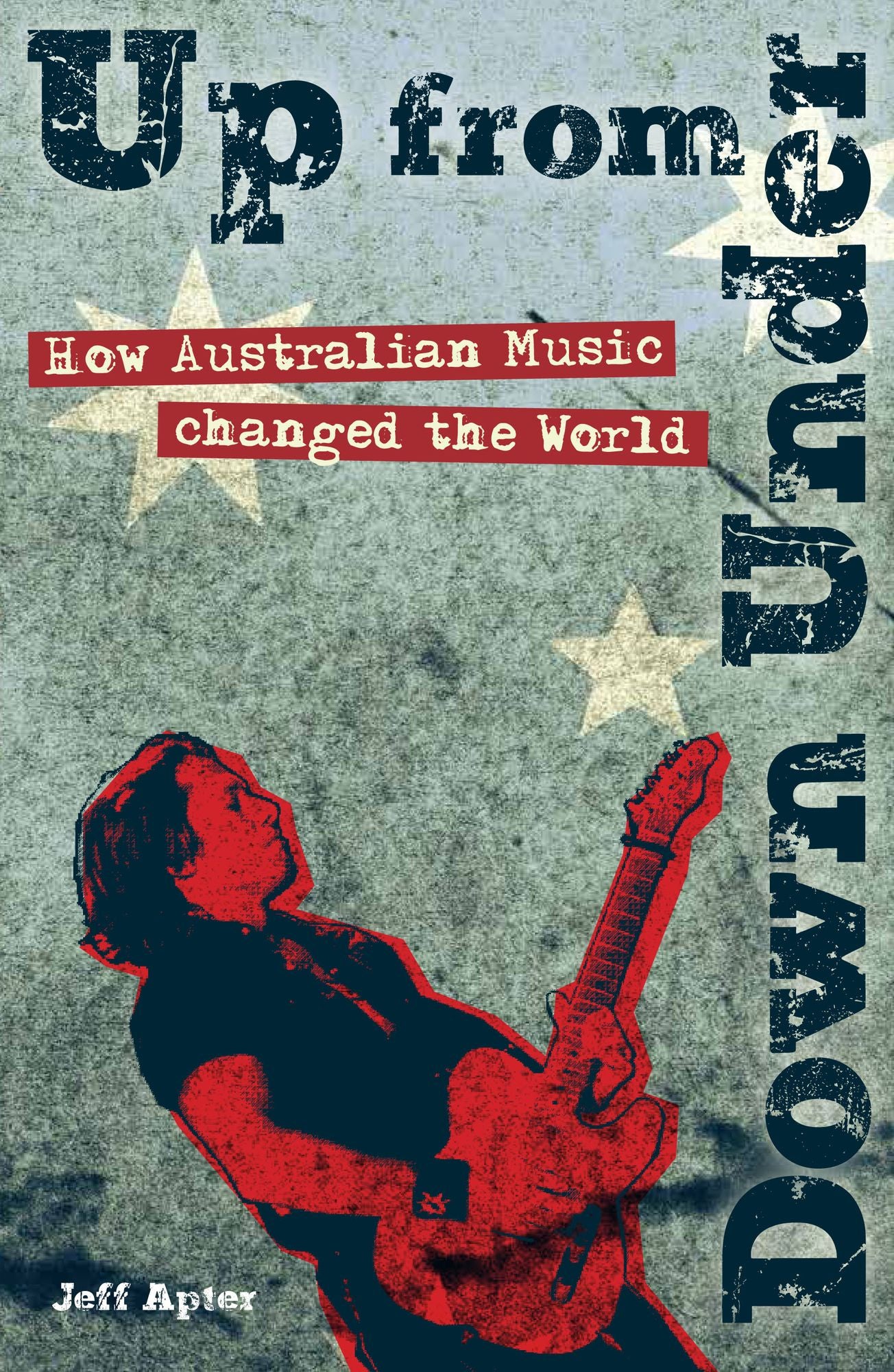 Up from Down Under: How Australian Music Changed the World