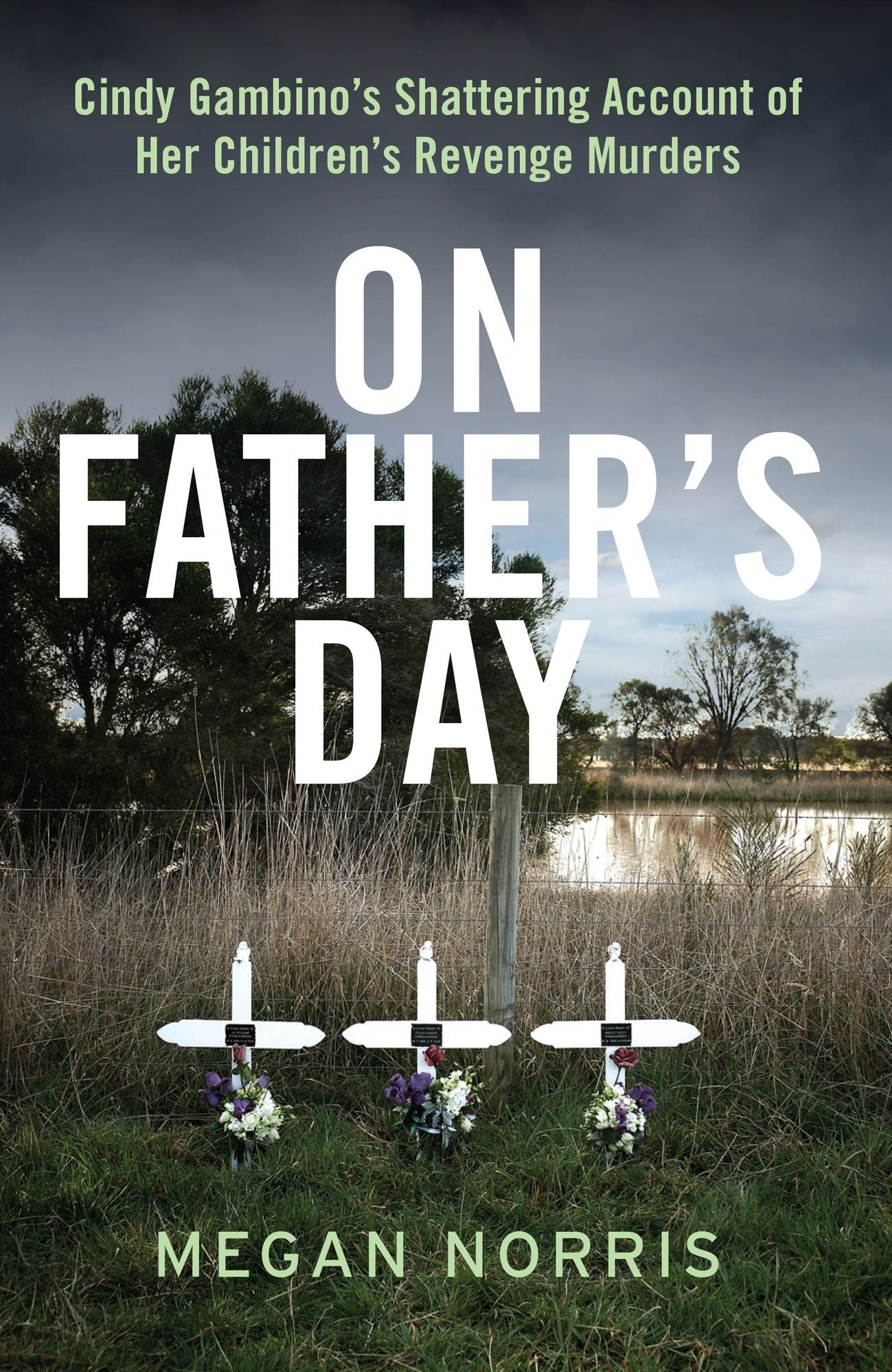On Father's Day: Cindy Gambino's Shattering Account of Her Children's Revenge Murders