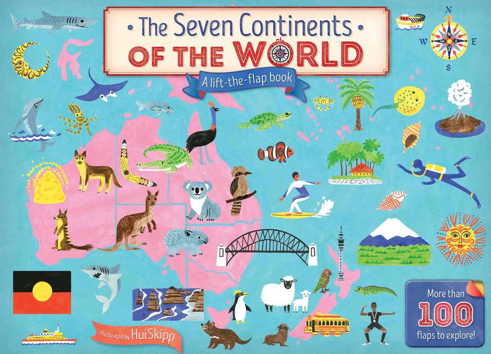 The Seven Continents of the World - A Lift the Flap Book