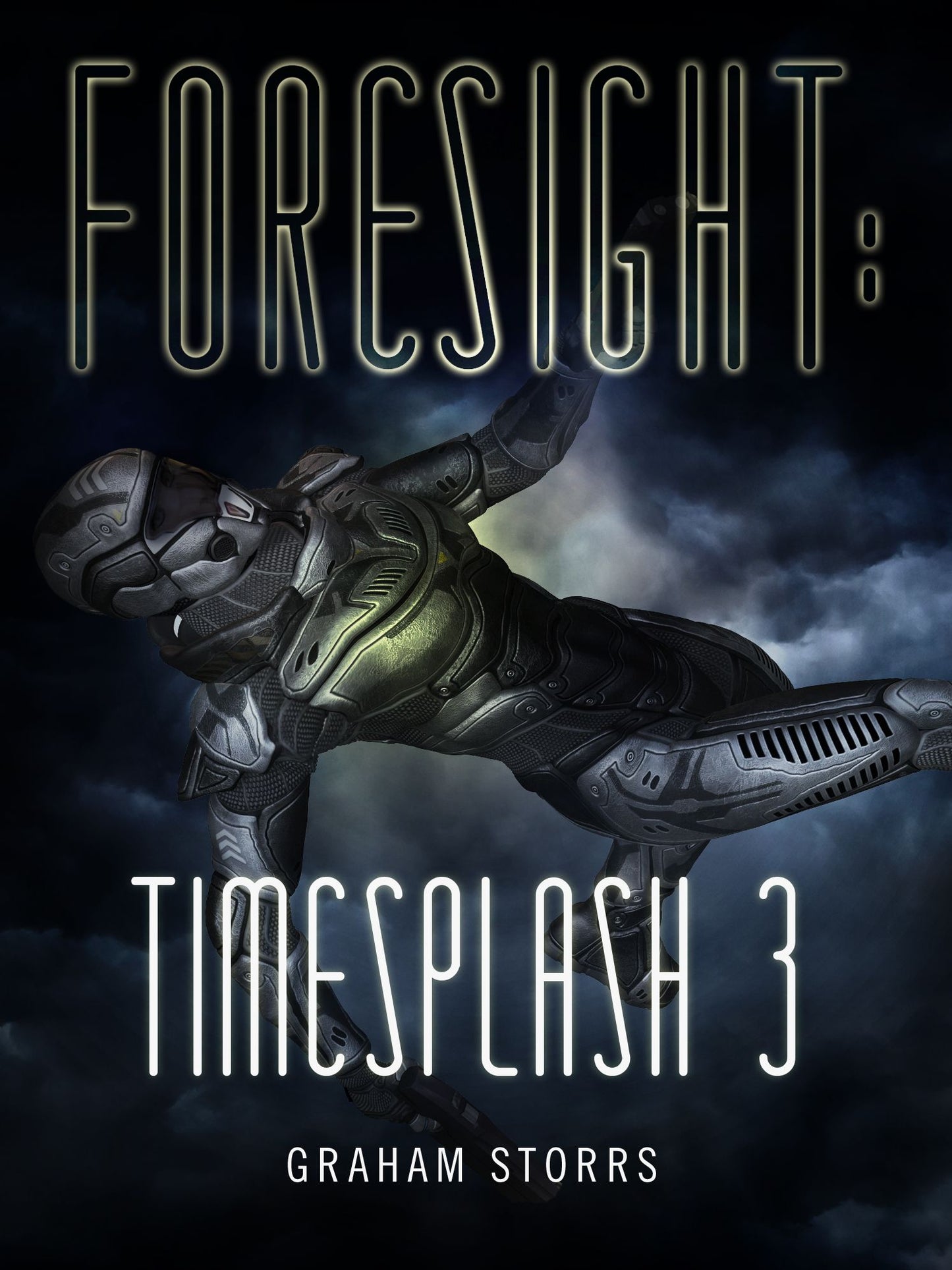 Foresight: Book 3 in the Timesplash series