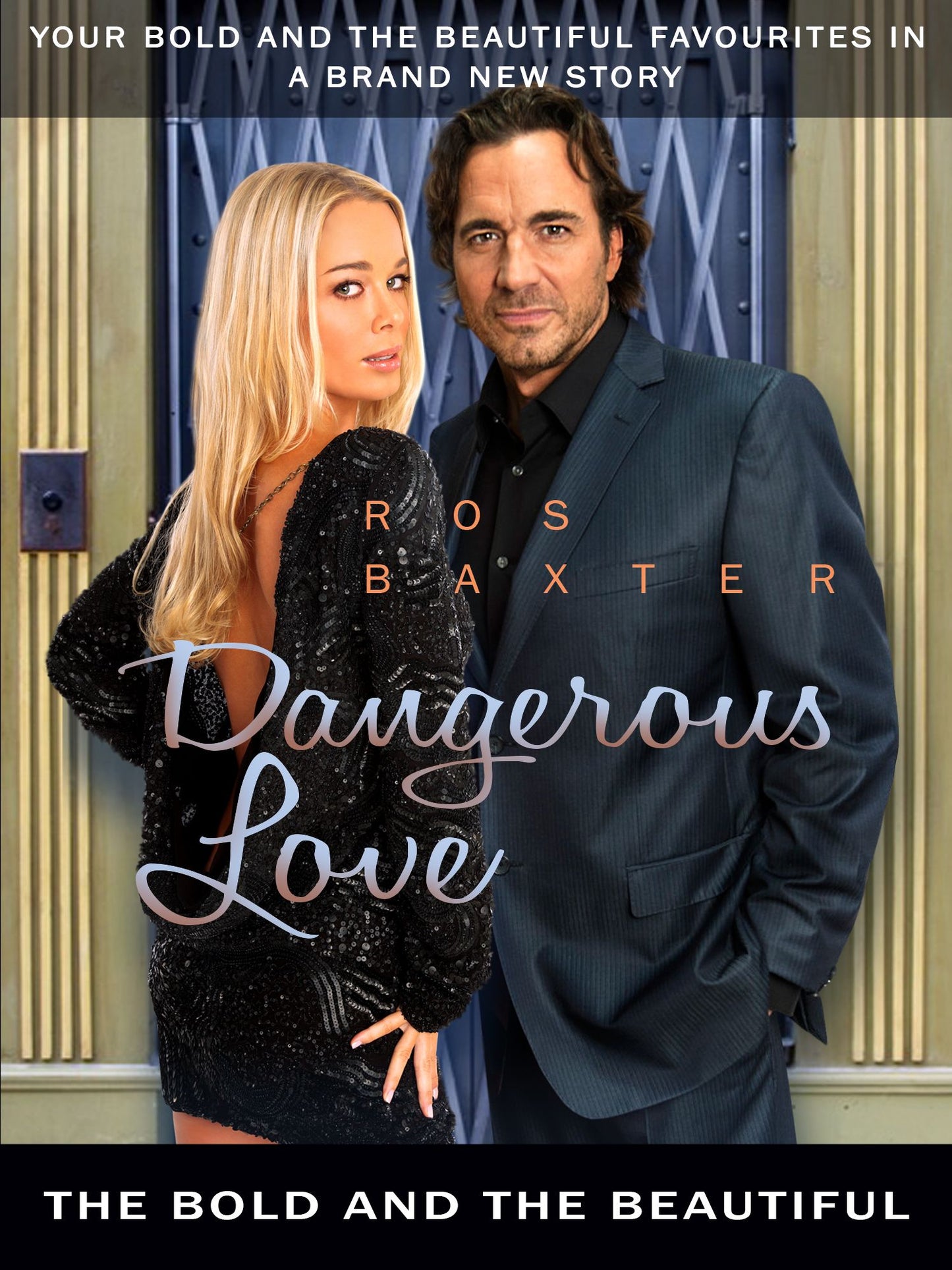 Dangerous Love: The Bold and the Beautiful