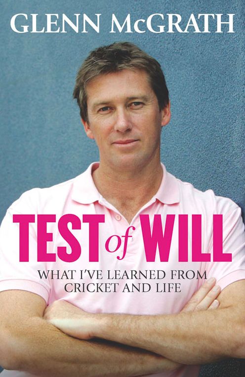 Test of Will: What I've Learned from Cricket and Life