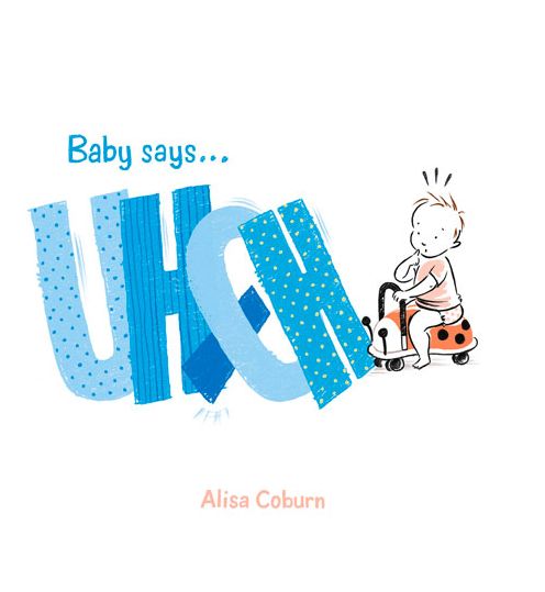 Baby Says . . . Uh-Oh