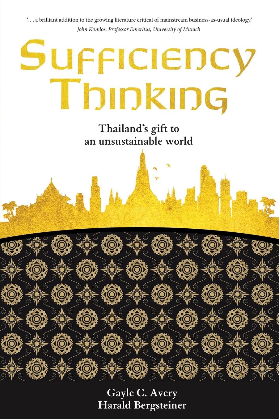 Sufficiency Thinking: Thailand's Gift to an Unsustainable World