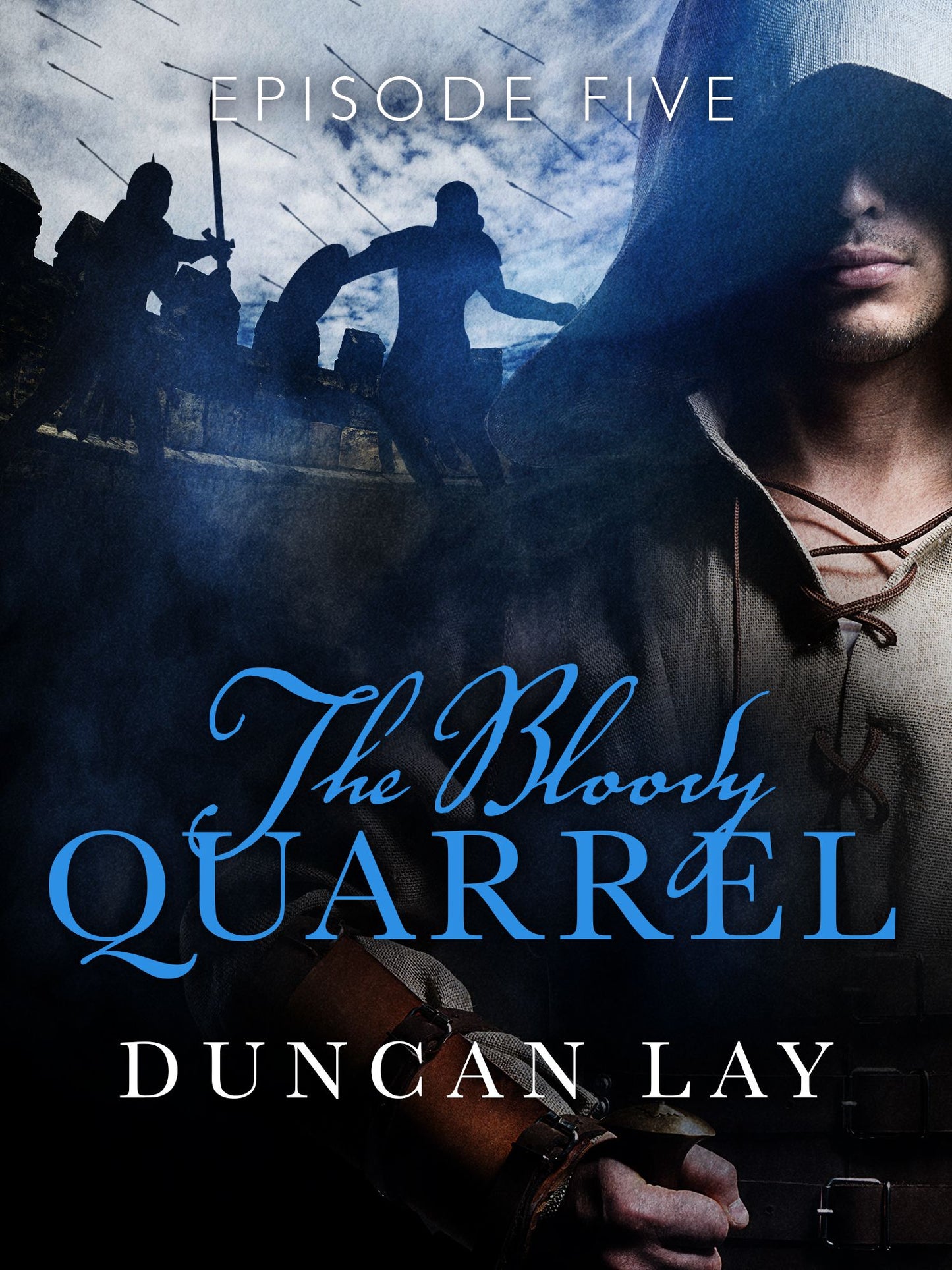 The Bloody Quarrel: Episode 5