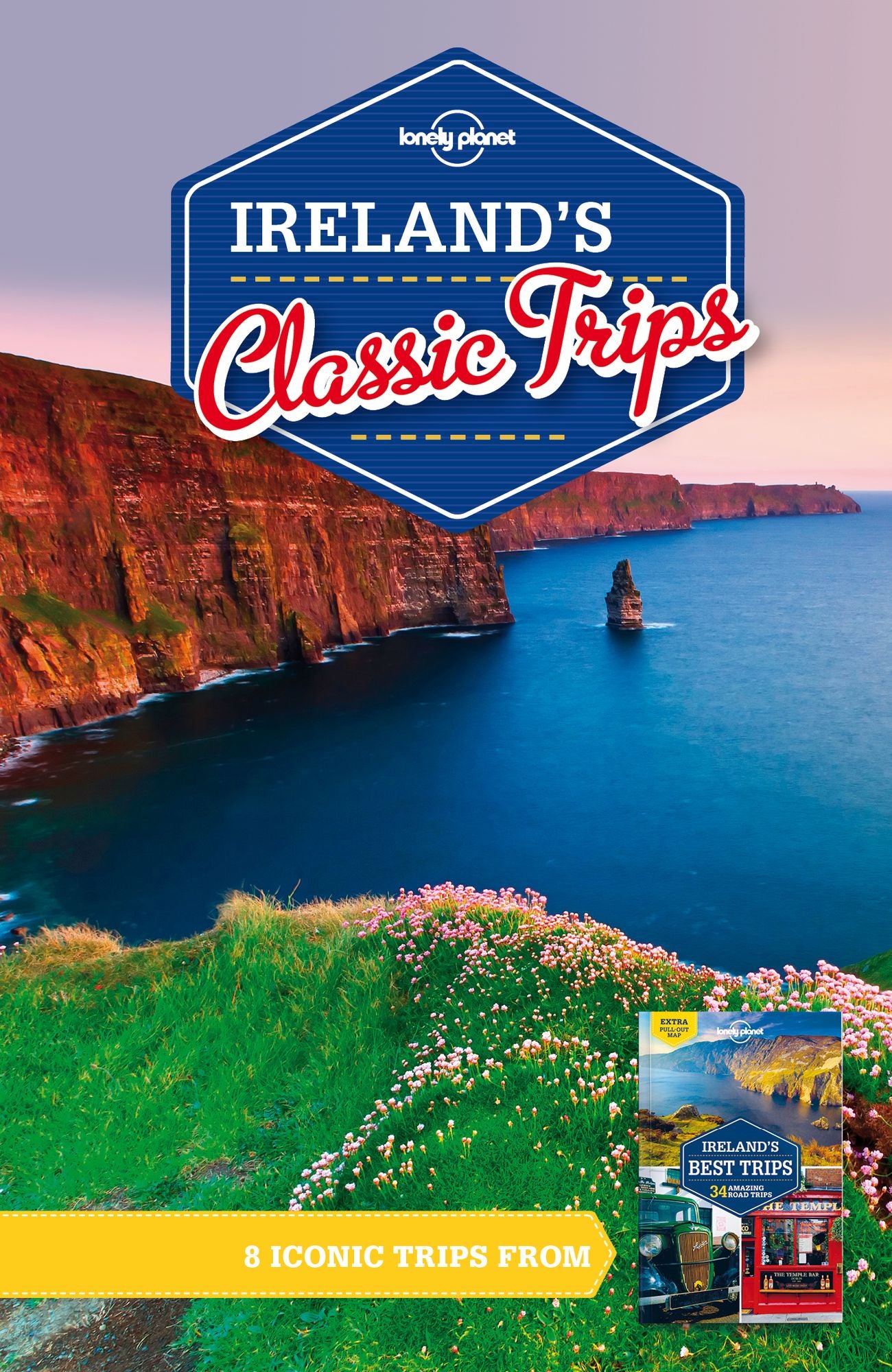 Lonely Planet Ireland's Classic Trips