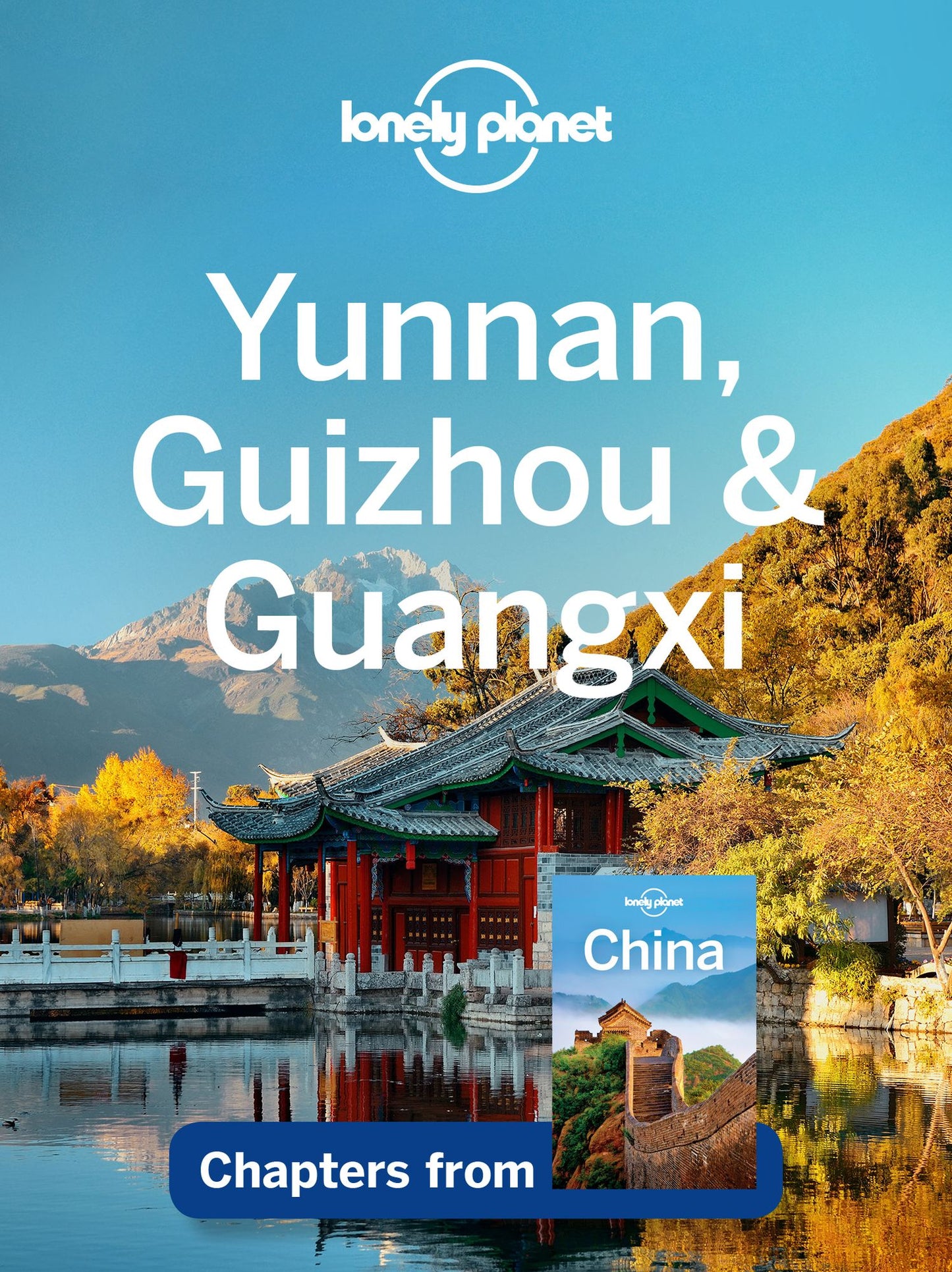 Lonely Planet Yunnan, Guizhou & Guangxi