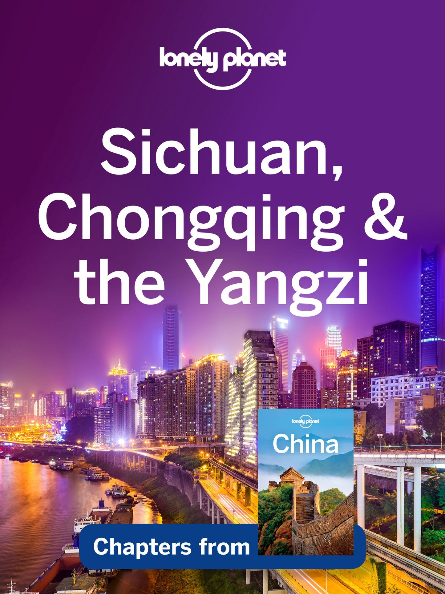 Lonely Planet Sichuan, Chongqing & the Yangzi