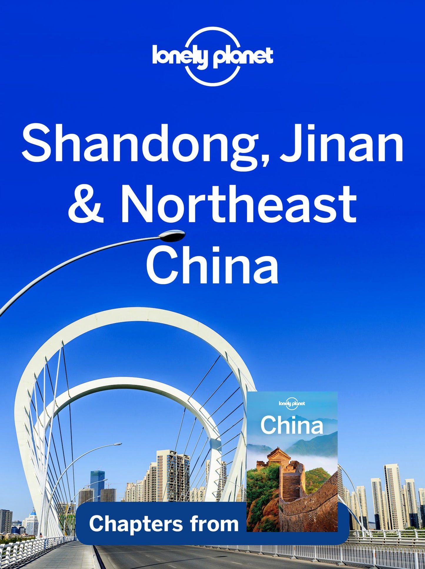 Lonely Planet Shandong, Jinan & Northeast China