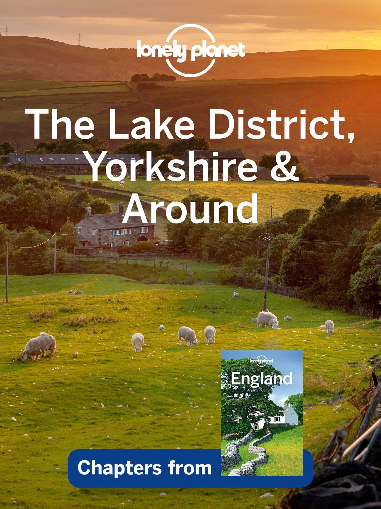 The Lonely Planet Lake District, Yorkshire & Around