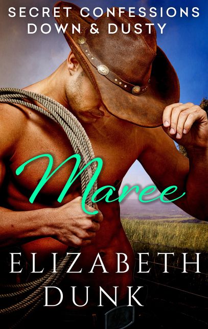 Secret Confessions: Down &amp; Dusty - Maree (Novella)