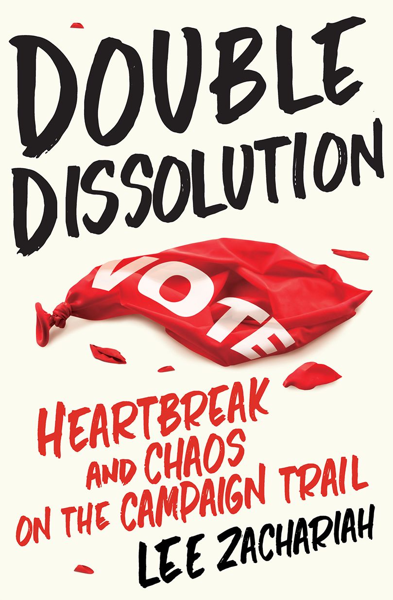 Double Dissolution: Heartbreak and Chaso on the Campaign Trail