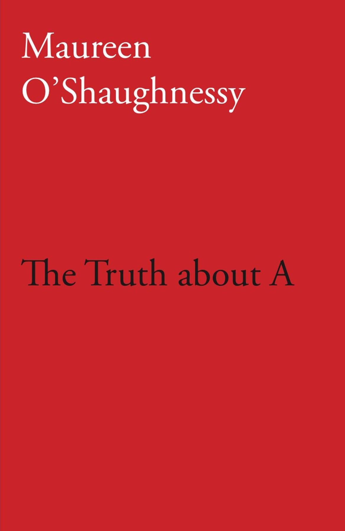 The Truth about A