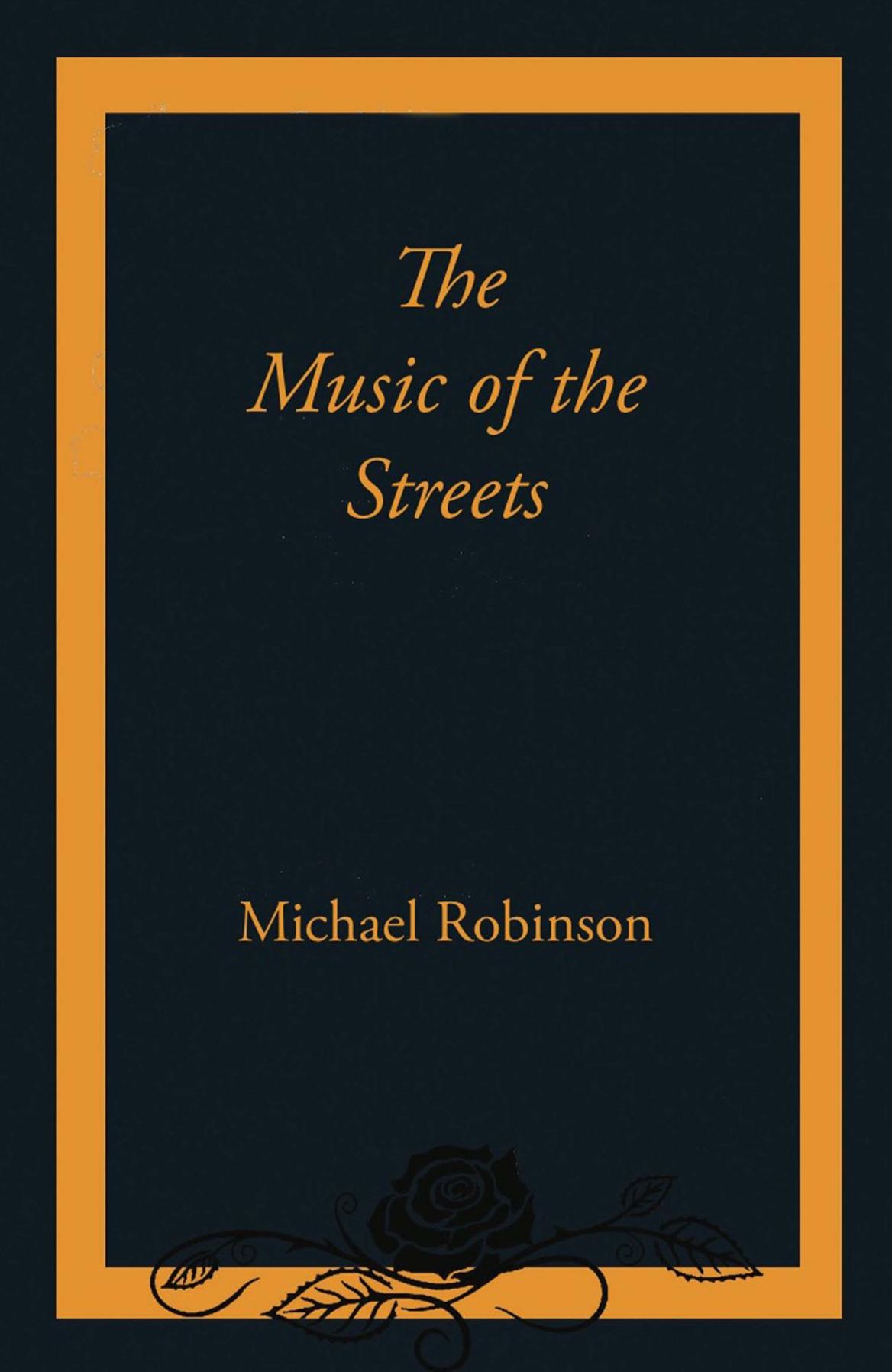 The Music of the Streets