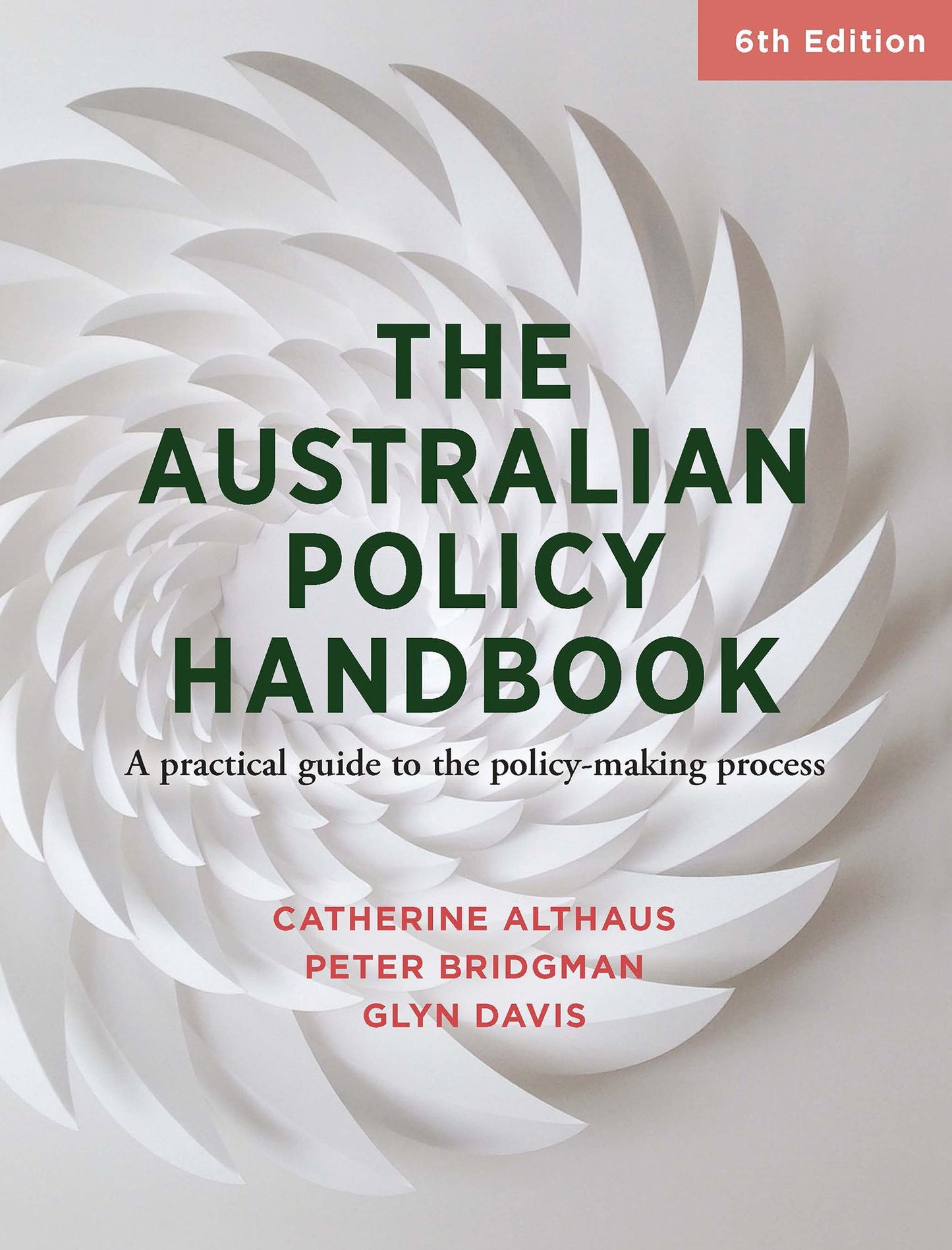 Australian Policy Handbook: A Practical Guide to the Policy Making Process