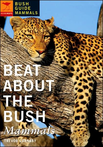 Beat about the Bush: Mammals
