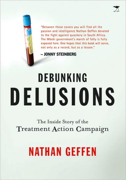 Debunking Delusions: The Inside Story of the Treatment Action Campaign