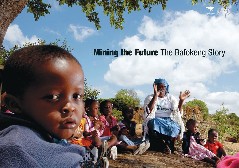 Mining the Future: The Bafokeng Story