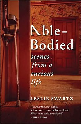 Able-Bodied: Scenes from a Curious Life