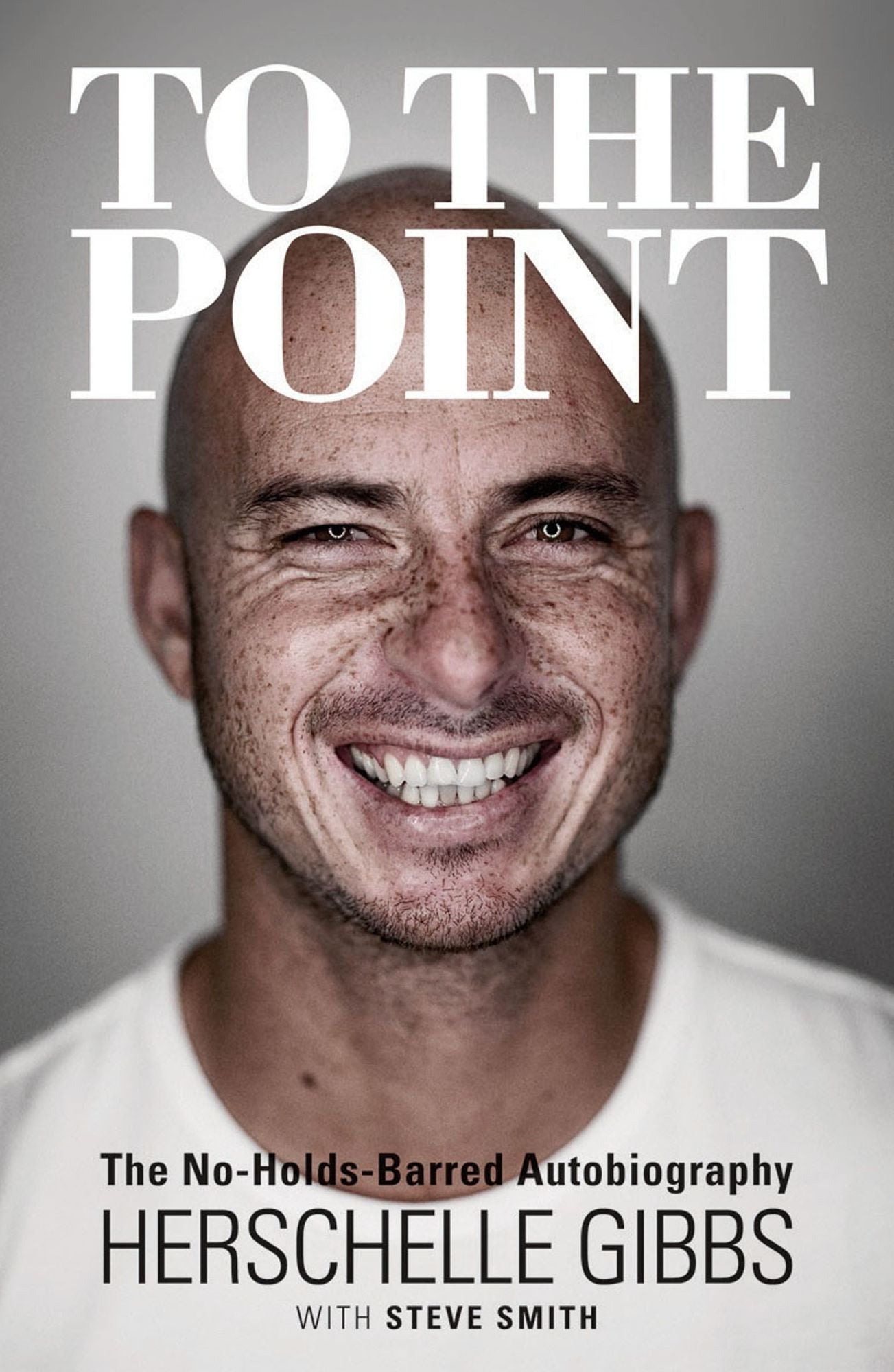 To the Point: The No-Holds-Barred Autobiography