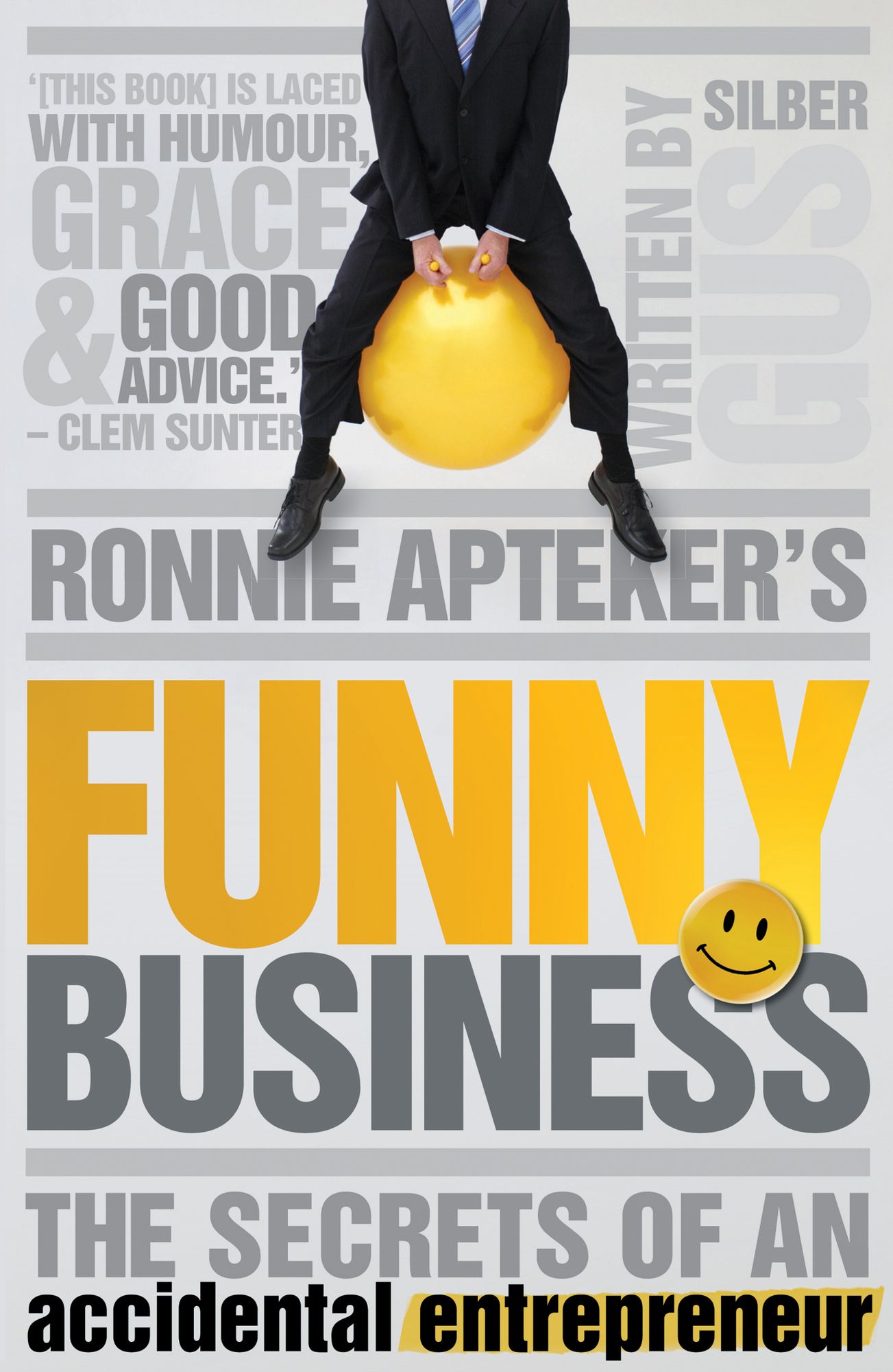 Ronnie Apteker's Funny Business: The Secrets of an Accidental Entrepreneur