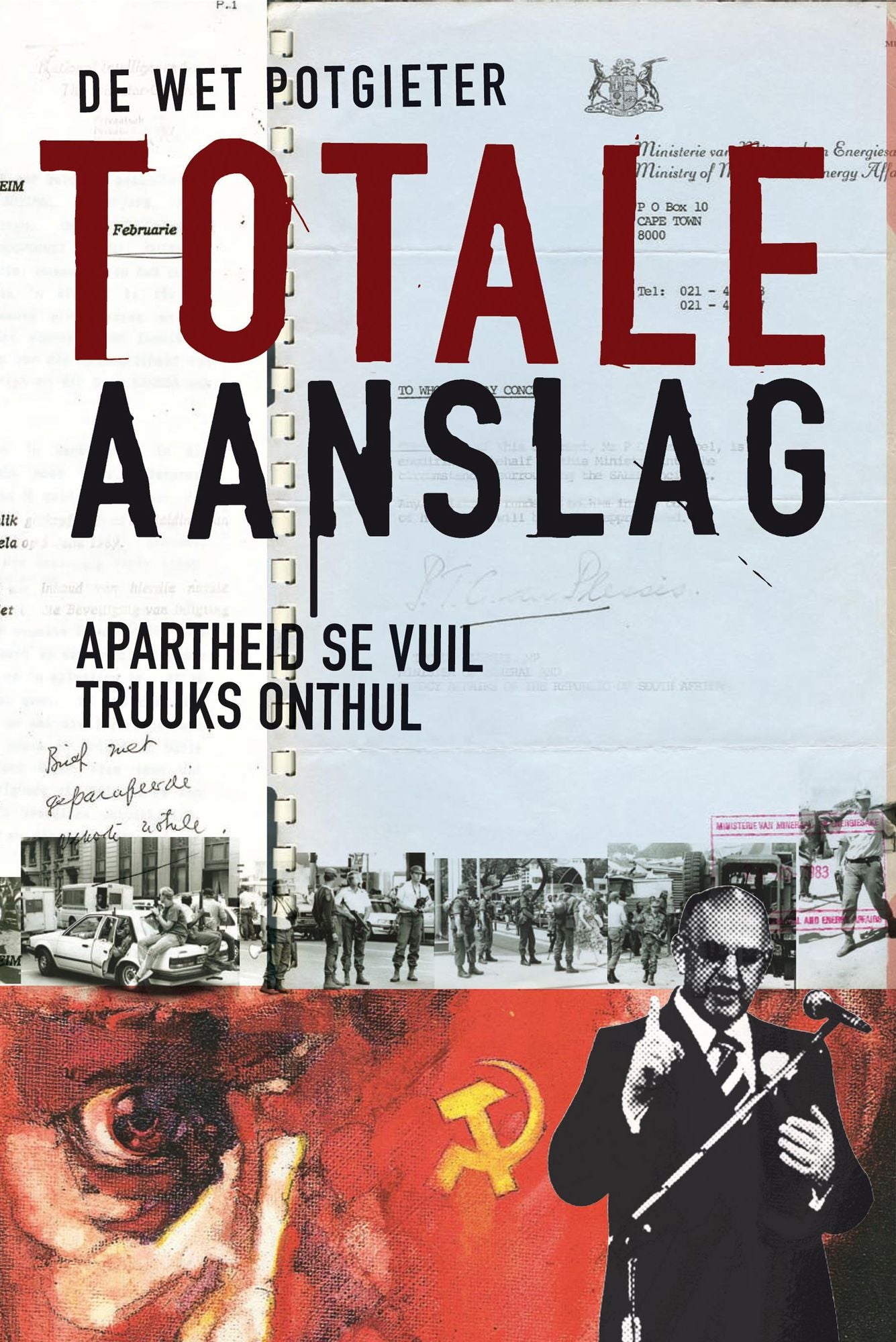 Totale Aanslag: Apartheid se vuil truuks onthul