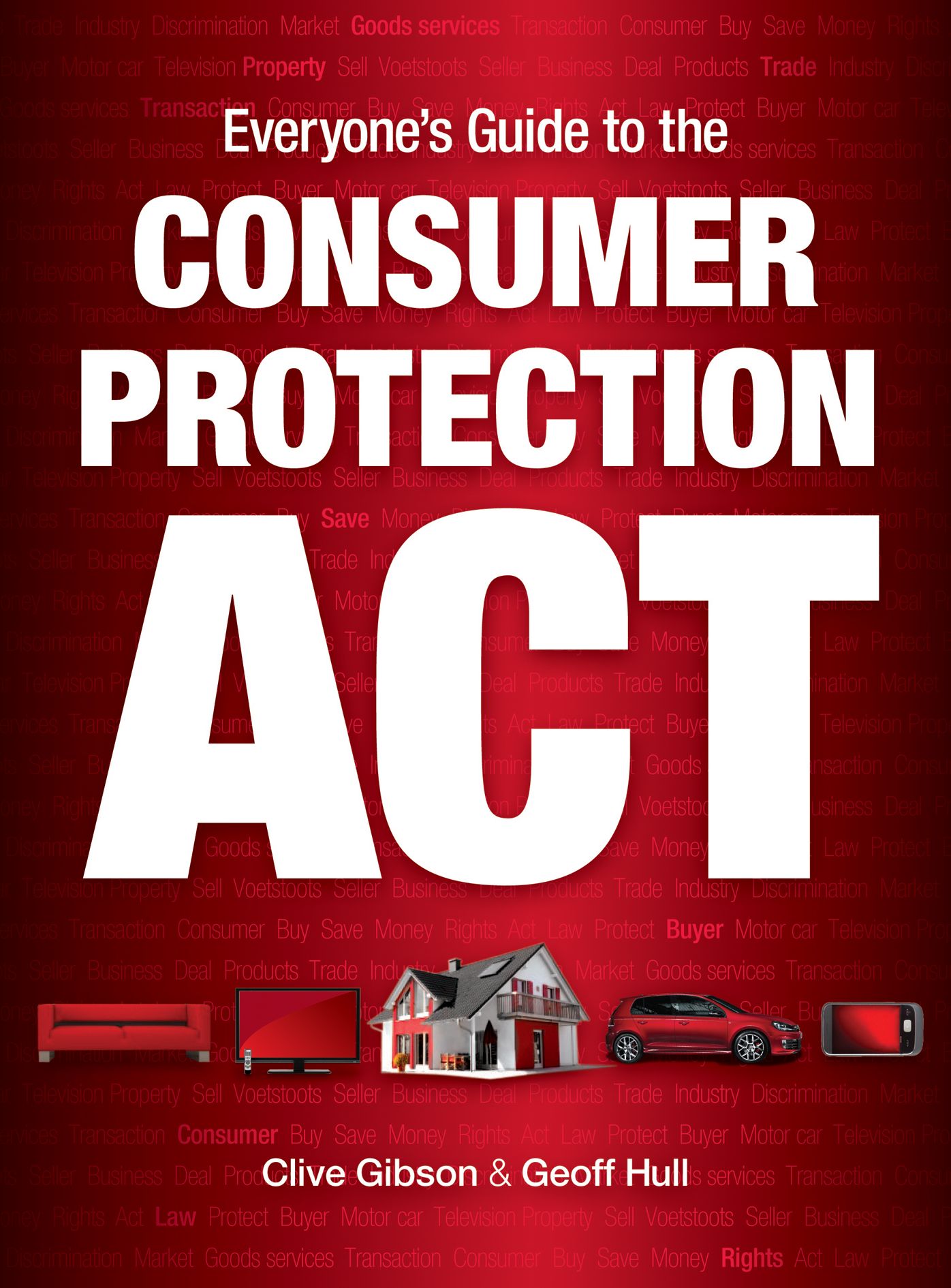 Everyone's Guide to the Consumer Protection Act