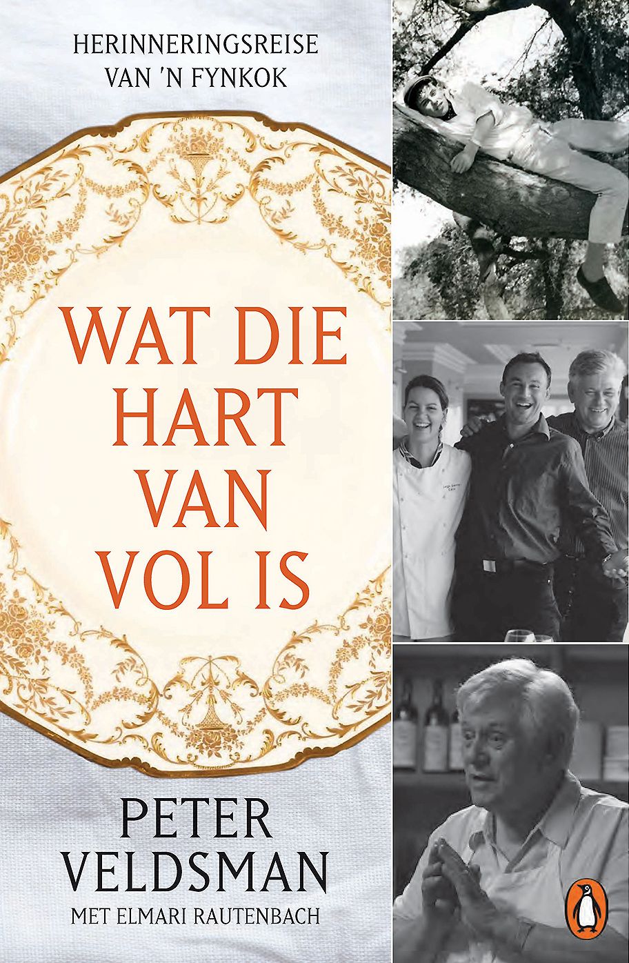 Wat die hart van vol is: Herinneringsreise van 'n fynkok