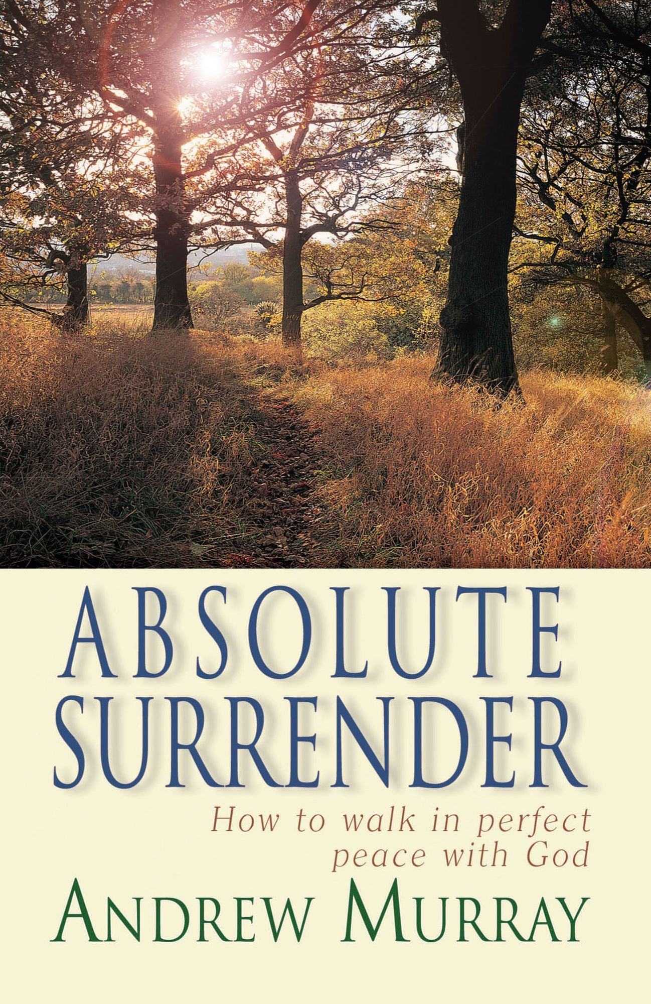 Absolute Surrender (eBook): How to walk in perfect peace with God