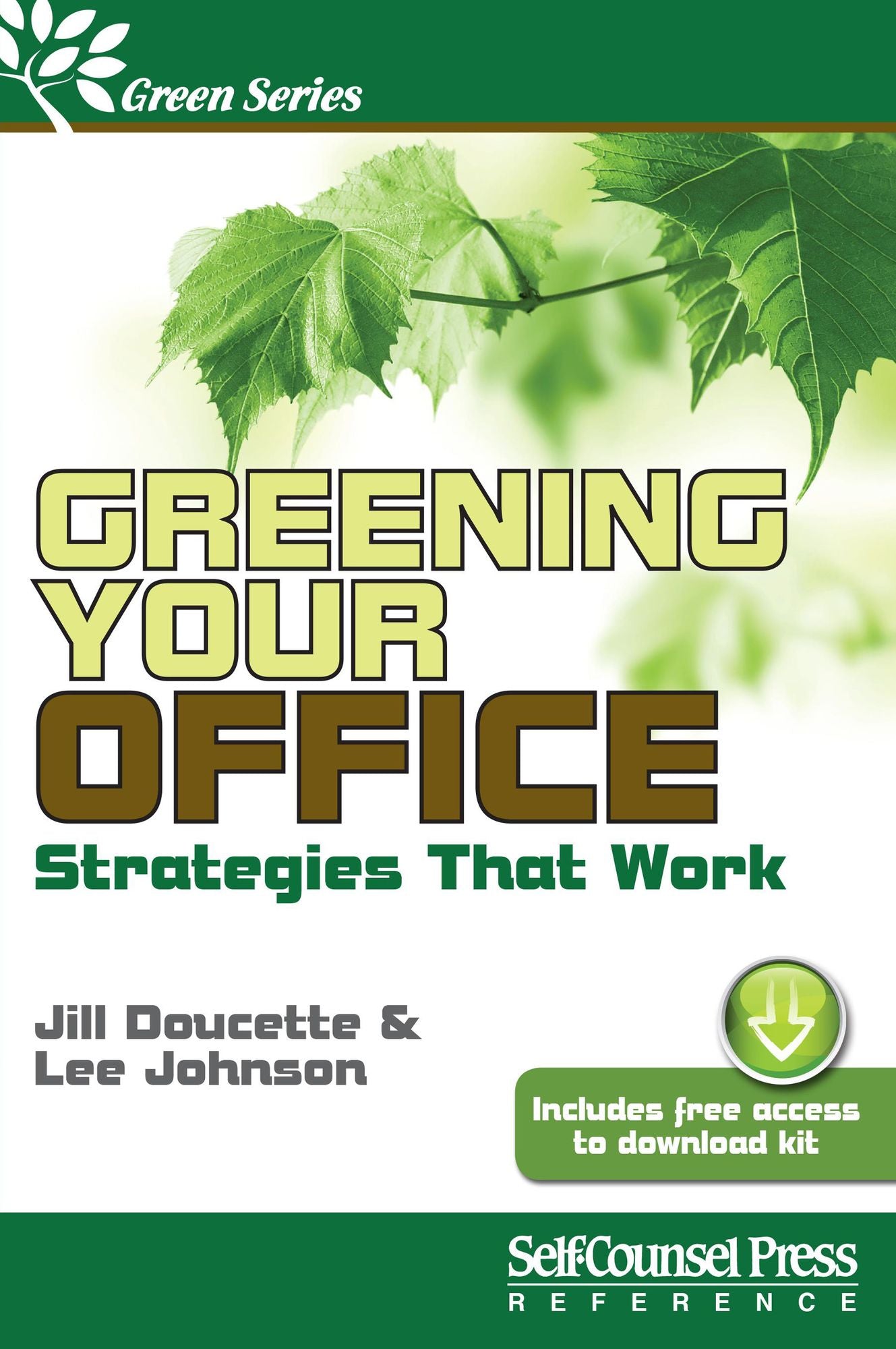 Greening Your Office: Strategies that Work