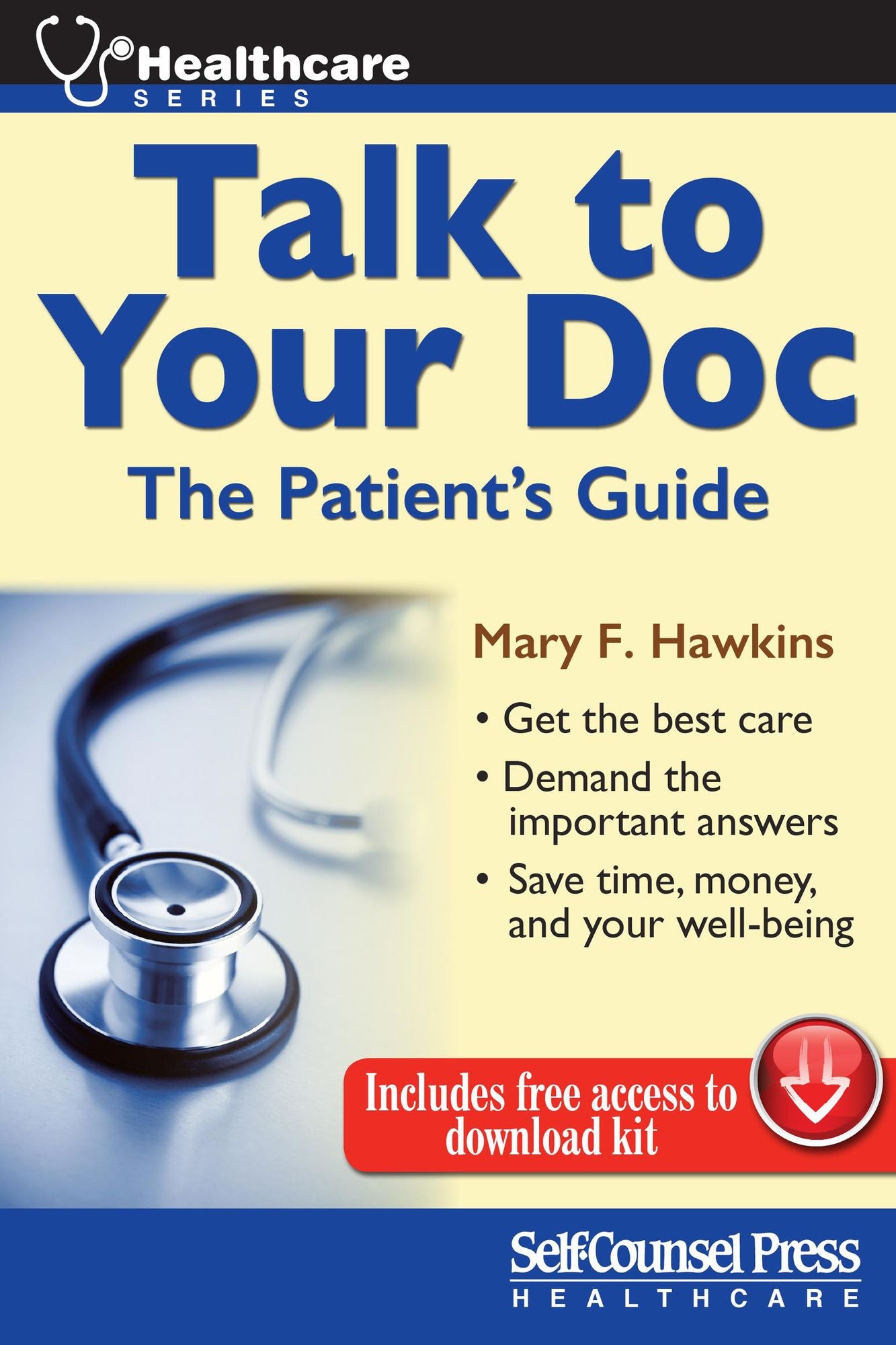 Talk To Your Doc: The Patient's Guide
