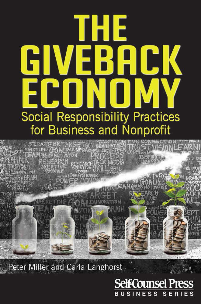 The GiveBack Economy: Social Responsiblity Practices for Business and Nonprofit