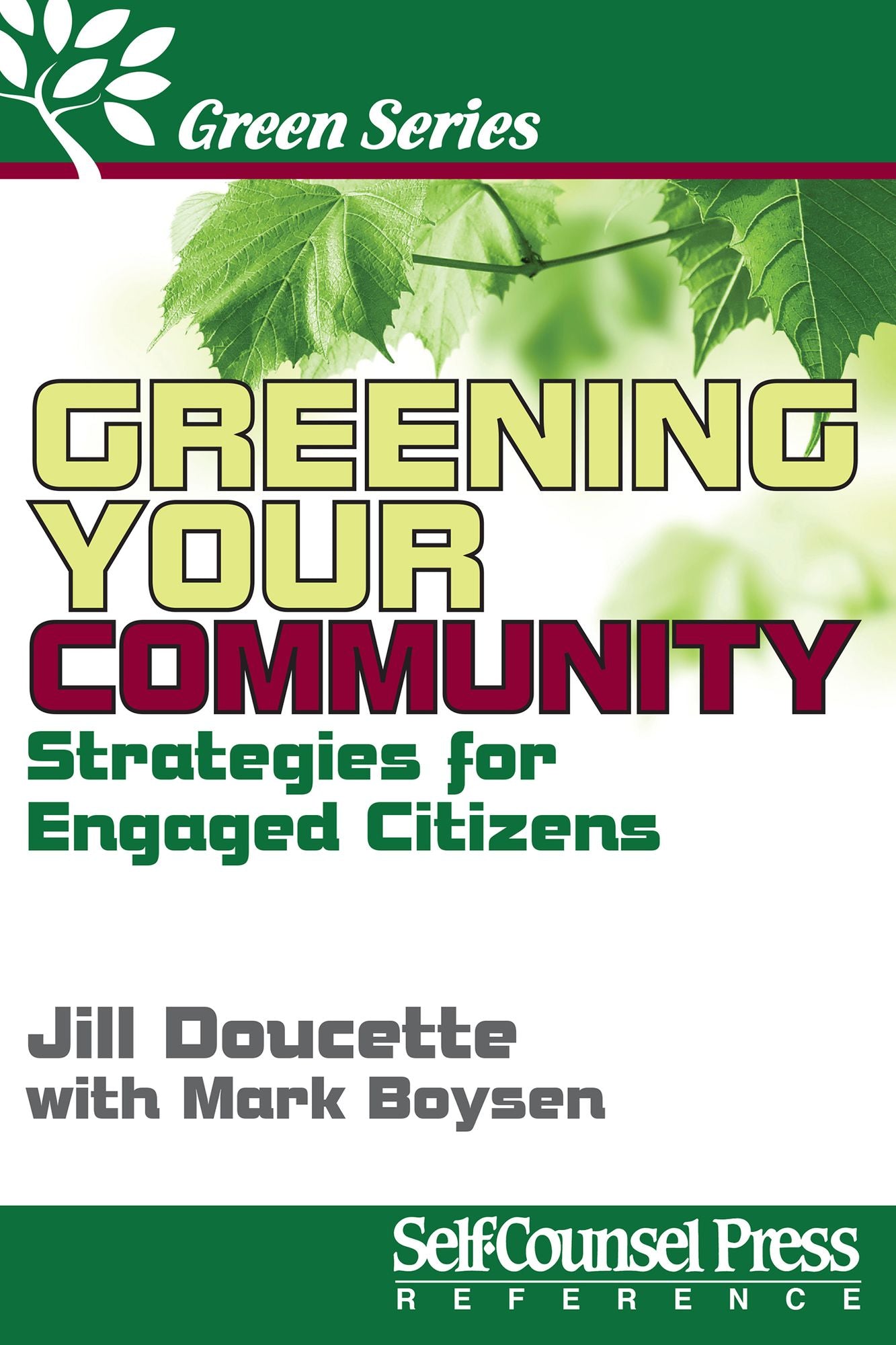 Greening Your Community: Strategies for Engaged Citizens