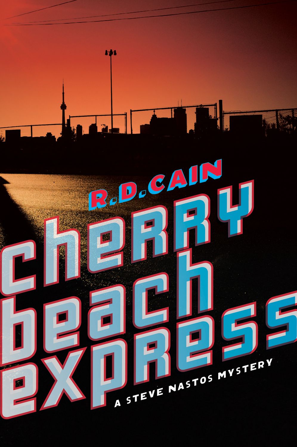 Cherry Beach Express: A Steve Nastos Mystery