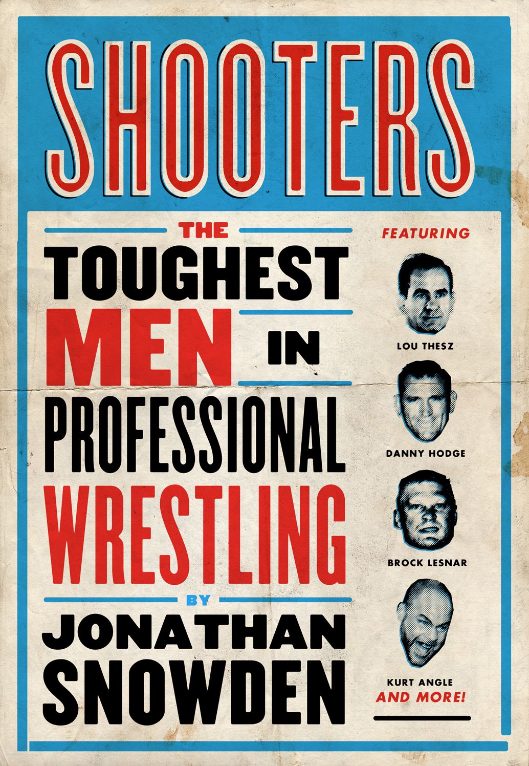 Shooters: The Toughest Men in Professional Wrestling