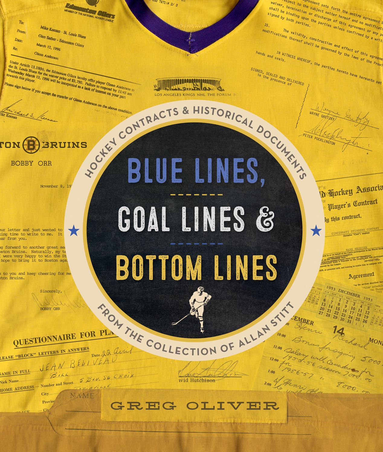 Blue Lines, Goal Lines & Bottom Lines: Hockey Contracts and Historical Documents from the Collection of Allan Stitt