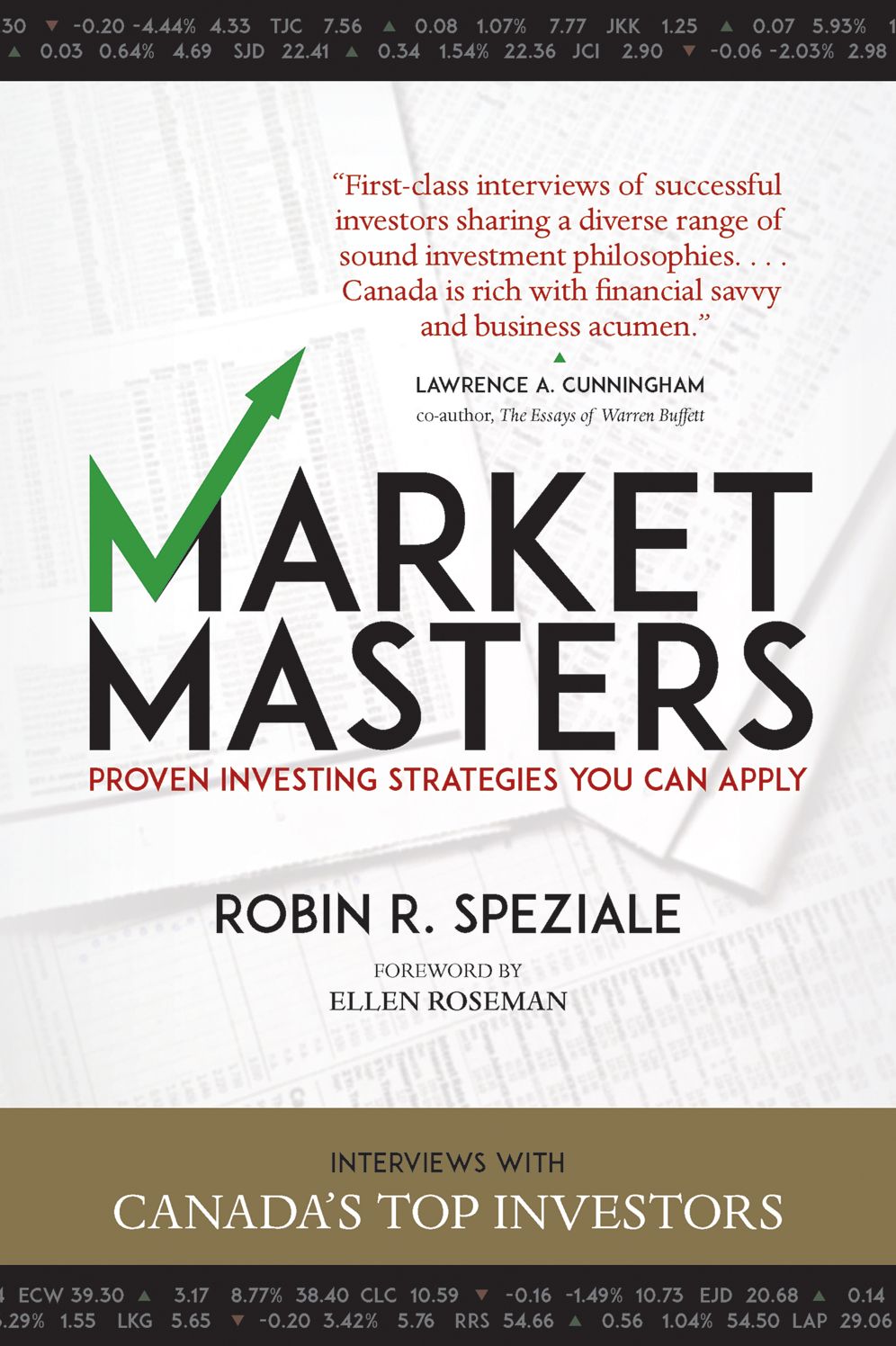 Market Masters: Interviews with Canada's Top Investors -- Proven Investing Strategies You Can Apply