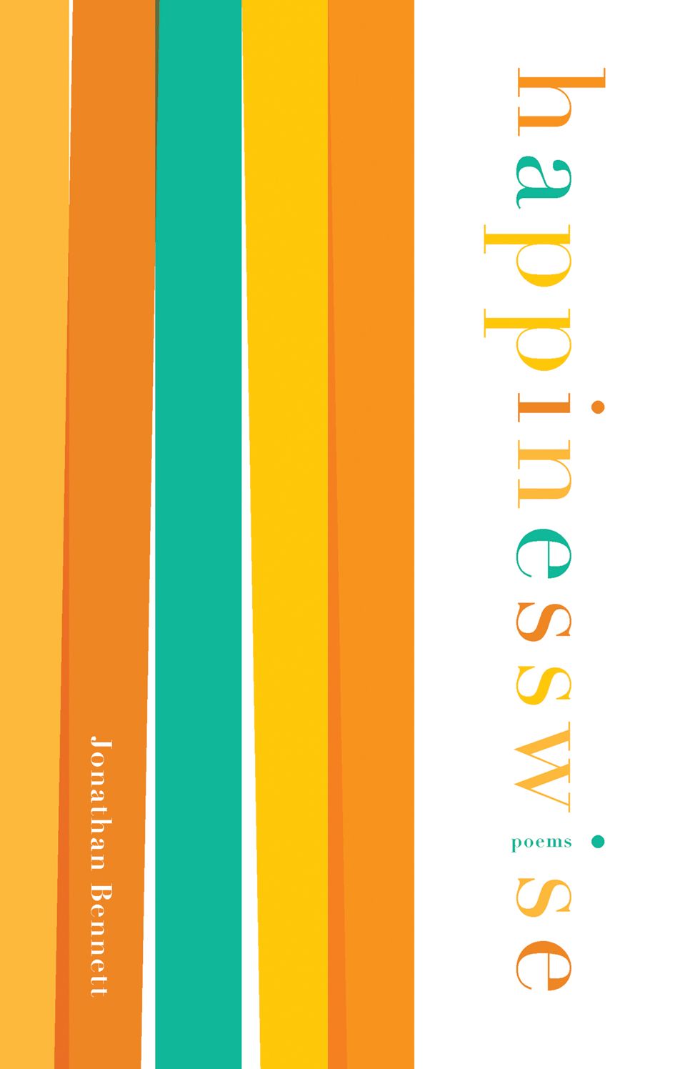Happinesswise: Poems