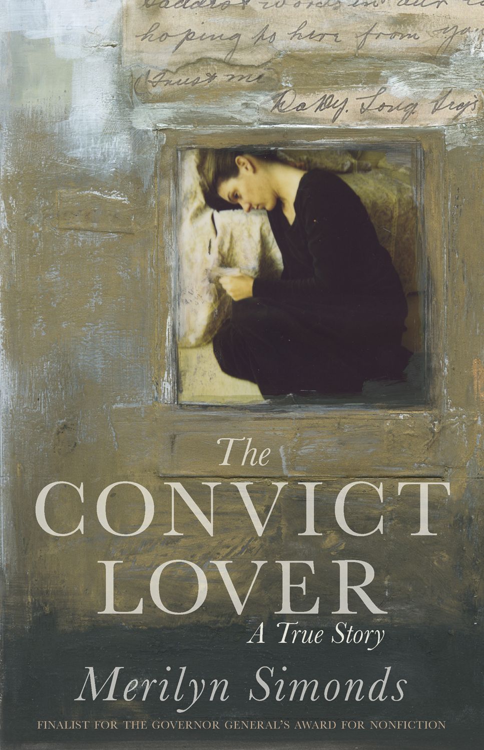 The Convict Lover: A True Story