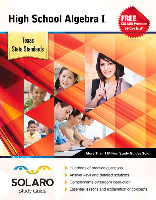 Texas High School Algebra I: SOLARO Study Guide
